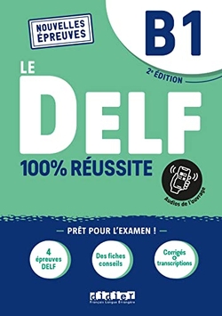 100% REUSSITE-LE DELF B1 LIVRE+ONP ED21