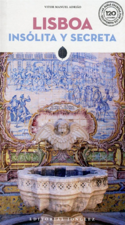 Lisboa insólita y secreta