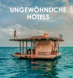 Bildband ungewöhnliche hotels d.welt