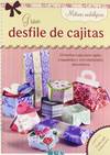 Gran desfile cajitas