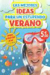Las mejores ideas para un estupendo verano