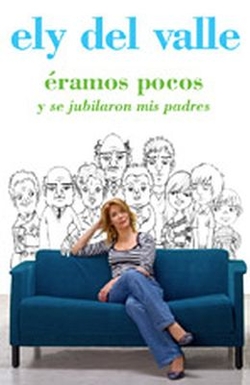 Eramos pocos y se jubilaron mis padres