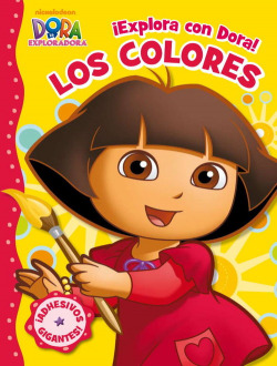 íExplora con Dora! Los colores (Dora la Exploradora)