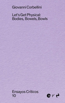 Lets get physical: bodies, bowels, bowls