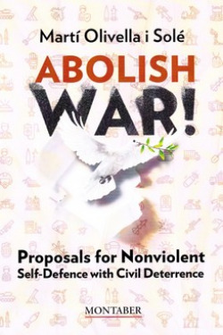 (ing).abolish war!:proposals nonviolent self-defence