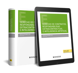 DERECHO DE CONTRATOS, RESPONSABILIDAD EXTRACONTRACTUAL E INTELIGENCIA ARTIFICIAL (DÚO)