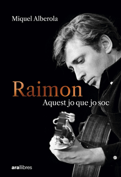Raimon:aquest jo que jo soc