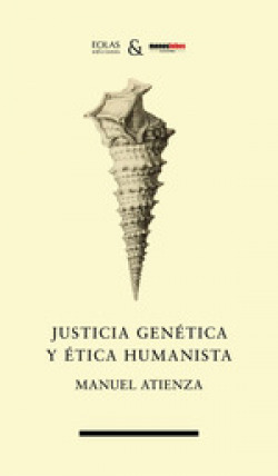  JUSTICIA GENETICA Y ETICA HUMANISTA 