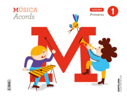 QUADERN MÚSICA ACORDS 1R.PRIMARIA 2019