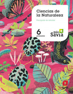 Ciencias naturales. 6 Primaria. Más savia. Asturias