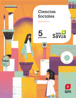 Ciencias sociales. 5 Primaria. Más Savia. Extremadura
