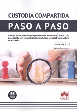 CUSTODIA COMPARTIDA. PASO A PASO 2023.