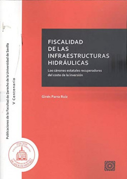 FISCALIDAD DE LA INFRAESTRUCTURAS HIDRAULICAS CANONES ESTA