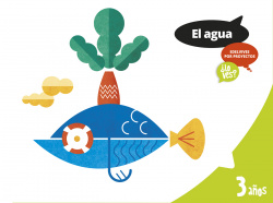 Agua 3 años. Proyectos ¿lo ves? 2017