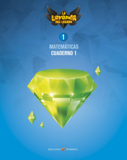 CUADERNO MATEMÁTICAS 1-1ºPRIMARIA. LA LEYENDA DEL LEGADO
