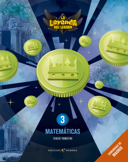MATEMÁTICAS 3ºPRIMARIA. LA LEYENDA DEL LEGADO MADRID 2018