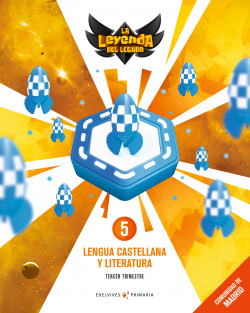 LENGUA 5ºPRIMARIA TRIMESTRAL. LA LEYENDA DEL LEGADO MADRID 2018