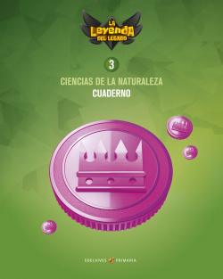 CUADERN CIENCIAS NATURALES 3ºPRIMARIA. LA LEYENDA DEL LEGADO. GENÈRICO