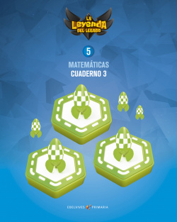 CUADERNO MATEMATICAS 3-5ºPRIMARIA. LA LEYENDA DEL LEGADO. GENÈRICO
