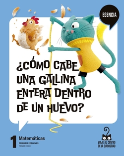 Proyecto: Viaje al centro de la curiosidad - Esencia. Matemáticas 1