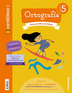 CUADERNO ORTOGRAFÍA 5ºPRIMARIA. ENTRÈNATE
