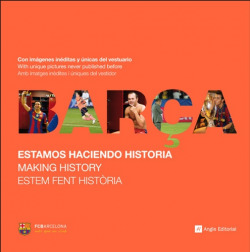 Barça. Estamos haciendo historia