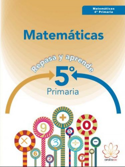 Matemáticas 5ºprimaria. Repasa y aprende