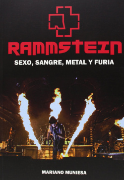 Rammstein:sexo, sangre, metal y furia