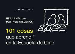 101 COSAS QUE APRENDí EN LA ESCUELA DE CINE