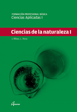 Ciencias de la naturaleza I. Ciencias aplicadas. Formación profesional básica