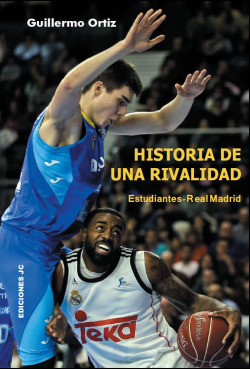 Historia de una rivalidad. Estudiantes-Real Madrid