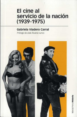 El cine al servicio de la nación (1939-1975)