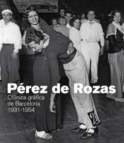 Crònica gràfica Barcelona 1931-1954