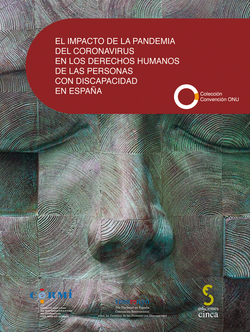 El impacto de la pandemia del coronavirus en los derechos humanos de las personas con discapacidad en España