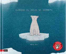 CUANDO EL HIELO SE DERRITE