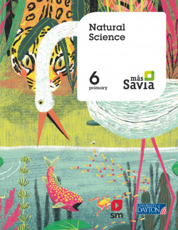 NATURAL SCIENCE 6ºPRIMARIA. MÁS SAVIA. NATURALES EN INGLÈS 2019