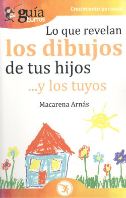 GuíaBurros Lo que revelan los dibujos de tus hijos