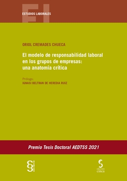 El modelo de responsabilidad laboral en los grupos de empresas: una anatomía crítica