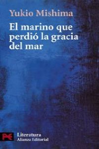 El marino que perdió la gracia del mar