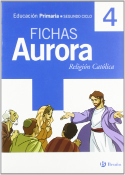 ANT/(06).RELIGION AURORA 4O.(FICHAS).PRIMARIA