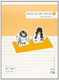 (04).5 MOSAICO DE LETRAS.(CALIGRAFIA 1O-2O.PRIMARIA)