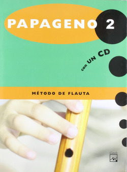 (06).PAPAGENO 2.METODO FLAUTA +CD.(4O.PRIMARIA)
