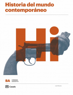 HISTORIA DEL MUNDO CONTEMPORANEO 1ºBACHILLERATO. CÓDIGO ABIERTO 2019