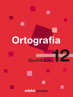 (CAT).(08).QUAD.ORTOGRAFIA 12.4T PRIM (EN RUTA)