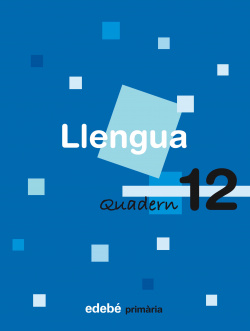ANT/(CAT).(08).QUADERN LLENGUA 12.4T PRIM.(EN RUTA)