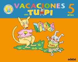 Vacaciones con lola y tupi 5 años