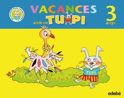 Vacances amb la rita i en tupi 3 anys