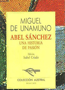 Abel Sánchez, una historia de pasión
