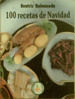 CIEN RECETAS DE NAVIDAD
