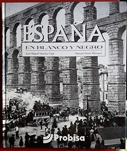 España en blanco y negro